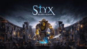 Styx Blades Greed trailer