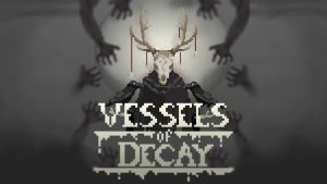 vessels of decay