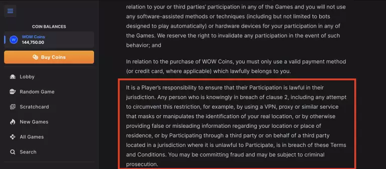 WOW Vegas terms and conditions highlighting prohibited use of VPNs, proxies, and location-masking services to bypass jurisdiction restrictions, with warnings of fraud and potential criminal prosecution