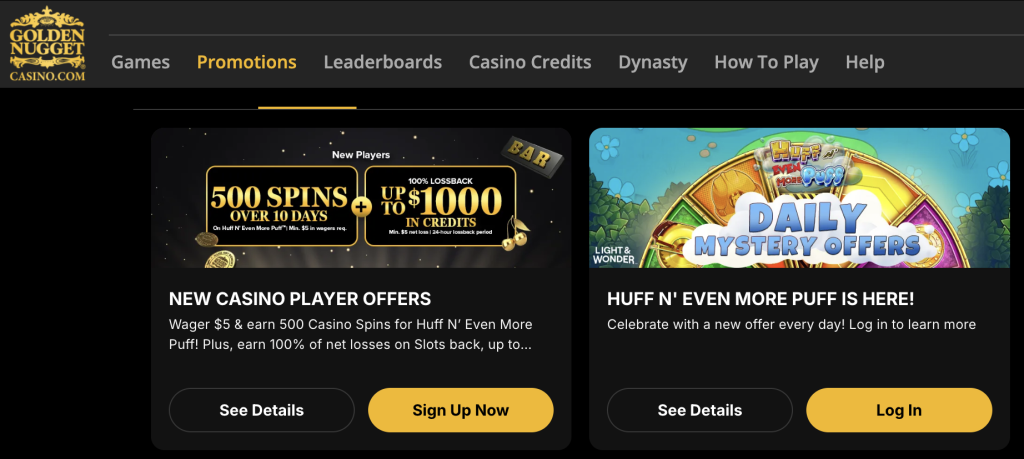 Golden Nugget Casino promotions page highlighting new player welcome offers with 500 free spins over 10 days and up to $1,000 credits lossback, plus daily mystery offers on Huff N' Even More Puff slots