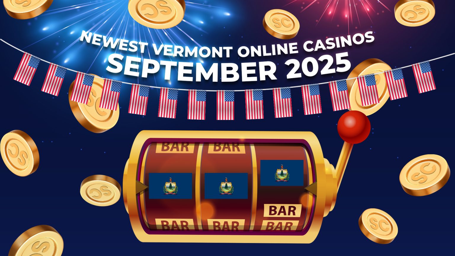 Try The Newest Vermont Online Casinos This September