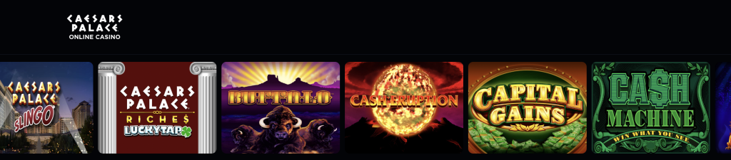 Caesars Palace Online Casino homepage showcasing featured slot games including Caesars Palace Slingo, Caesars Palace Riches LuckyTap, Buffalo, Cash Eruption, Capital Gains, and Cash Machine â vibrant casino game thumbnails displayed under the iconic Caesars Palace logo.
