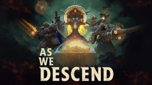 As We Descend Announced