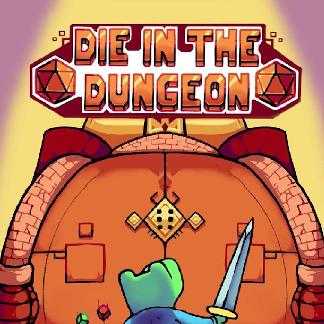 Die in the Dungeon