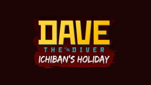 Dave the Diver Ichiban