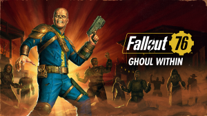 Fallout 76 ghoul update