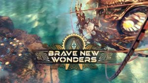 brave new wonders