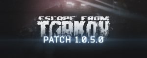tarkov patch 1.5