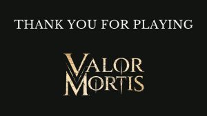 valor mortis thank you credits scene